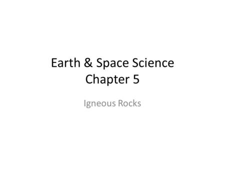 Earth & Space Science Chapter 5