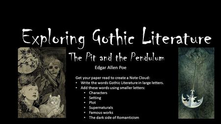 Exploring Gothic Literature The Pit and the Pendulum