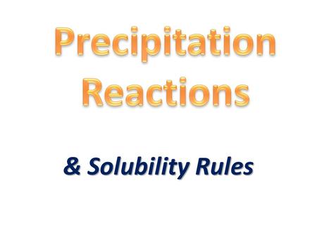 Precipitation Reactions