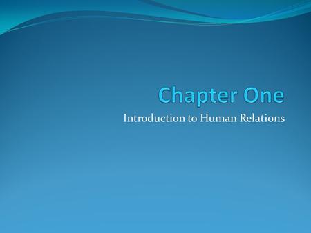 Introduction to Human Relations