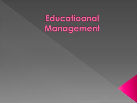 Educatioanal Management