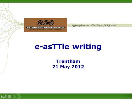 E-asTTle writing Trentham 21 May 2012.