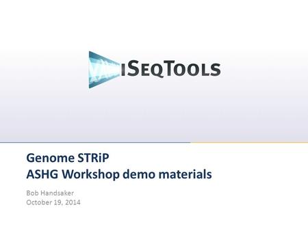 Genome STRiP ASHG Workshop demo materials