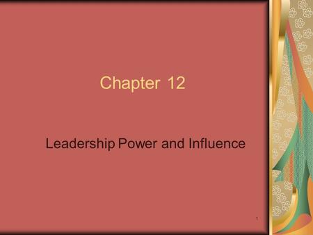 Leadership Power and Influence