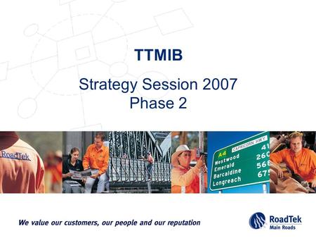 Strategy Session 2007 Phase 2 TTMIB. Summary Environmental Scanning – With Workout Systems Thinking.