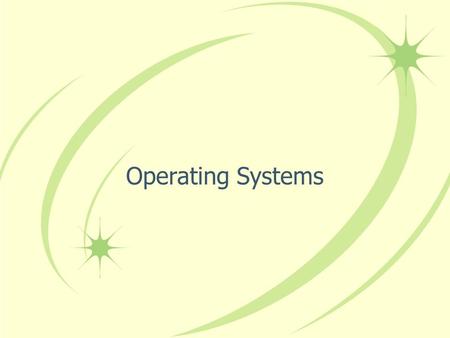 Operating Systems. An operating system (os) is a software program that enables the computer hardware to communicate and operate with the computer software.