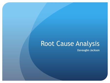 Root Cause Analysis Davaughn Jackson. Contents Statistics on the rise in crime in the Bahamas. Fault Tree Analysis on why the increase of violence in.