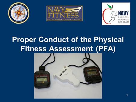 Proper Conduct of the Physical Fitness Assessment (PFA)