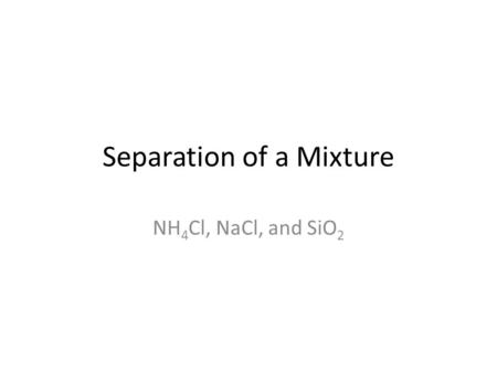 Separation of a Mixture