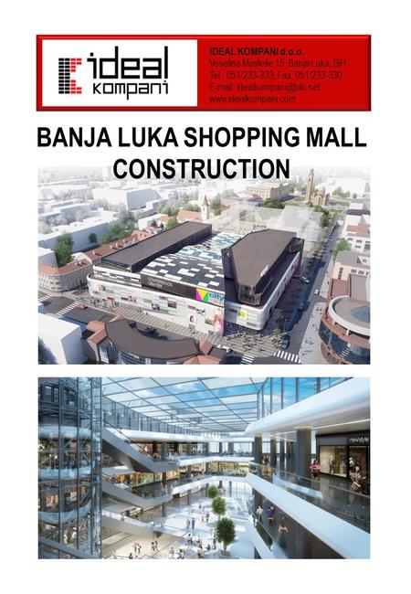 BANJA LUKA SHOPPING MALL CONSTRUCTION