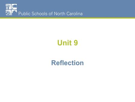 Unit 9 Reflection. “Mathematics in the 21 st Century: What Mathematical Knowledge is Needed for Teaching Mathematics” Deborah Loewenberg Ball 1.What has.