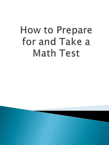  “I studied all the wrong things.”  “I didn’t know what was being asked.”  “I didn’t know that would be on the test.”  “I ran out of time.”  “I.