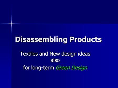 Disassembling Products