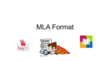 MLA Format. If you already opened your binder and titles today’s notes “MLA” stand up and clap your hands 15 times.