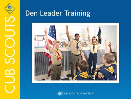 1 Den Leader Training. 2 Objectives To discuss the purposes of the program To learn what a den leader does To plan and conduct a den meeting To plan a.