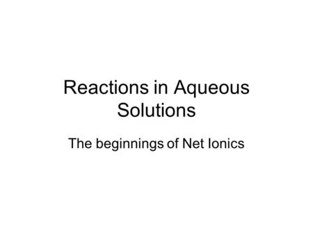 Reactions in Aqueous Solutions