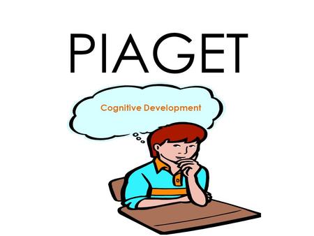 Cognitive Development