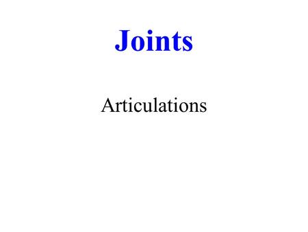 Joints Articulations.