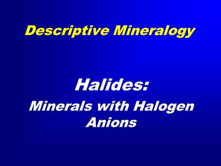 Descriptive Mineralogy