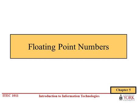 Floating Point Numbers