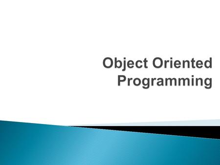  Control Flow statements ◦ Selection statements ◦ Iteration statements ◦ Jump statements.