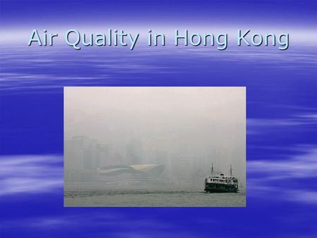 Air Quality in Hong Kong