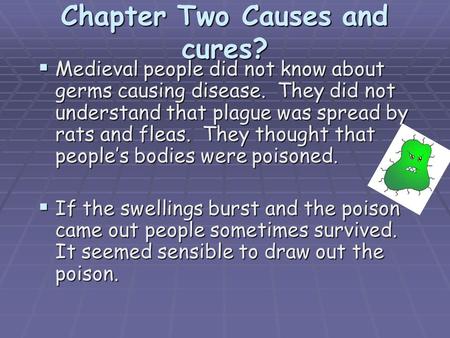 Chapter Two Causes and cures?