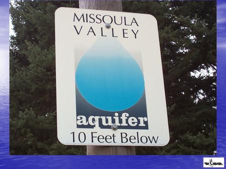 1993 - Missoula County Commissioners and City Council formed the Missoula Valley Water Quality District (MVWQD). 1993 - Missoula County Commissioners.