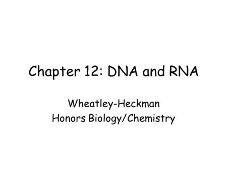 Wheatley-Heckman Honors Biology/Chemistry