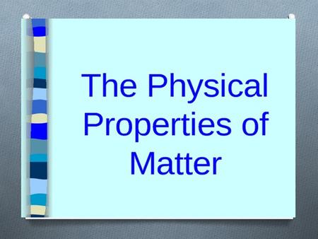 Elements O Element- O a pure substance that is composed of the same type of matter throughout and cannot be divided into simpler substances through normal.