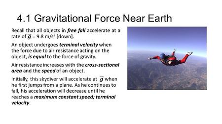 4.1 Gravitational Force Near Earth