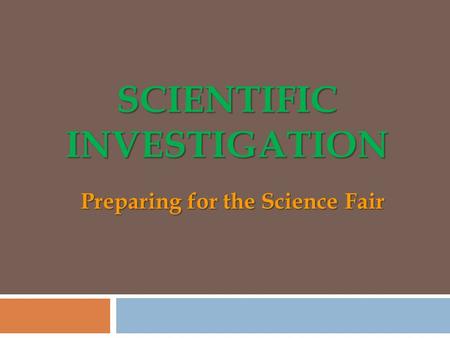 Scientific investigation