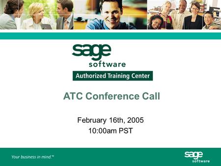 ATC Conference Call February 16th, 2005 10:00am PST.