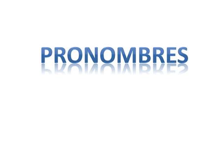 PRONOMBRES.