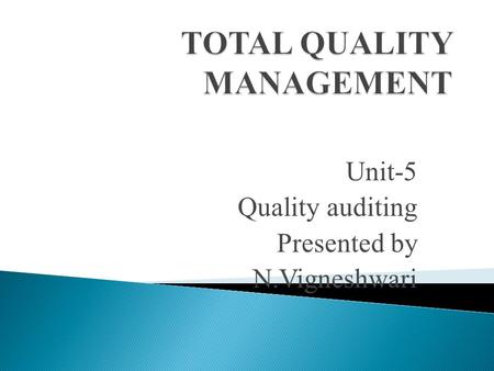 TOTAL QUALITY MANAGEMENT