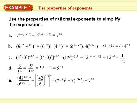 EXAMPLE 1 Use properties of exponents