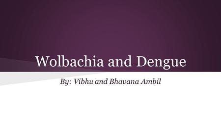 By: Vibhu and Bhavana Ambil