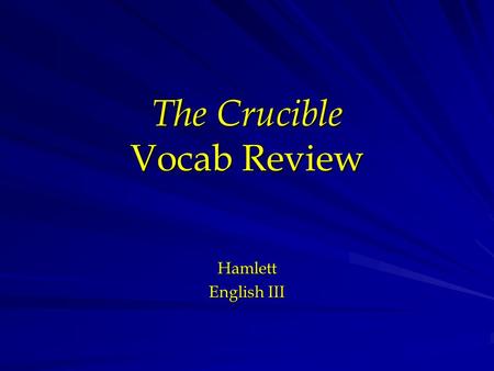 The Crucible Vocab Review