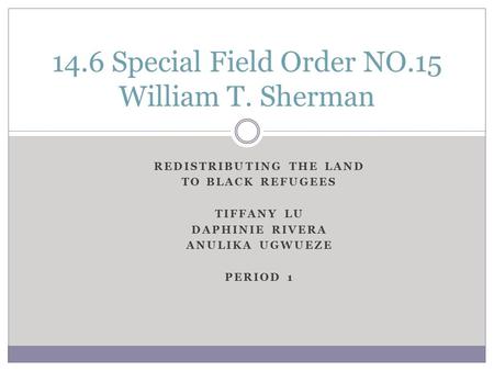 14.6 Special Field Order NO.15 William T. Sherman