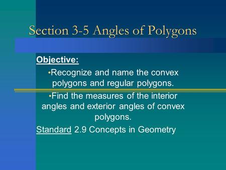 Section 3-5 Angles of Polygons