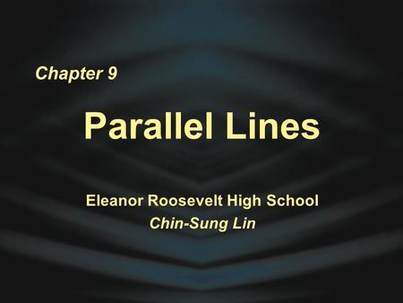 Chapter 9 Parallel Lines