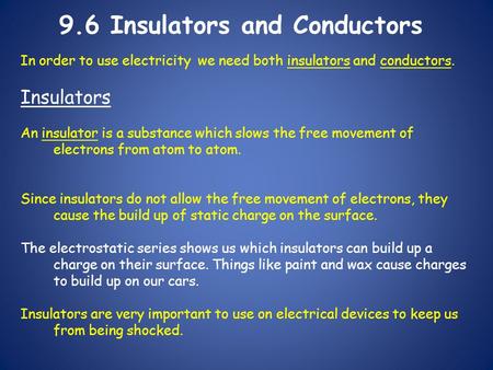 9.6 Insulators and Conductors