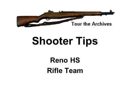 Shooter Tips Reno HS Rifle Team.