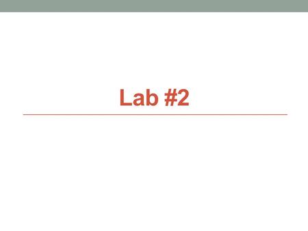 Lab #2.