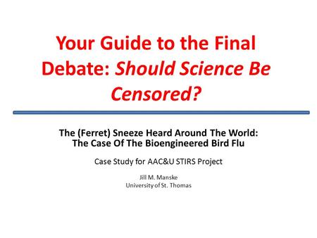 Your Guide to the Final Debate: Should Science Be Censored?