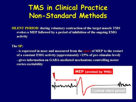 TMS in Clinical Practice Non-Standard Methods