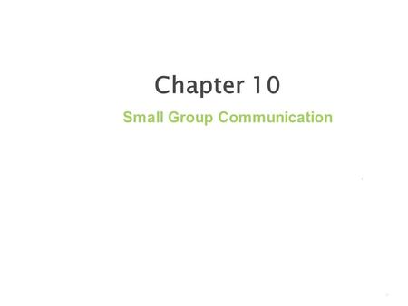 Small Group Communication