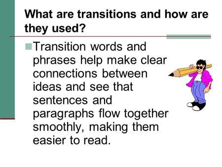 What are transitions and how are they used?