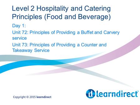 Level 2 Hospitality and Catering Principles (Food and Beverage)