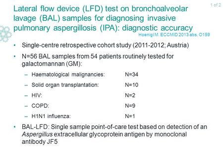 Lateral flow device (LFD) test on bronchoalveolar lavage (BAL) samples for diagnosing invasive pulmonary aspergillosis (IPA): diagnostic accuracy Single-centre.